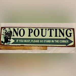 Humorous 'No Pouting' Wall Sign